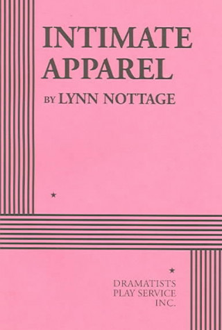 Knjiga Intimate Apparel Lynn Nottage