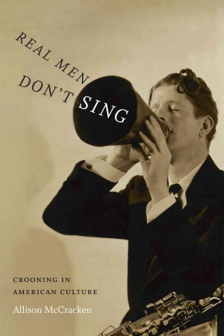 Książka Real Men Don't Sing Allison Mccracken