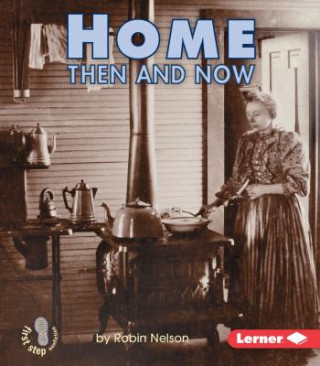 Carte Home Then and Now Robin Nelson