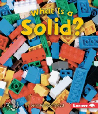 Βιβλίο What Is a Solid? Jennifer Boothroyd