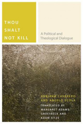 Kniha Thou Shalt Not Kill Adriana Cavarero