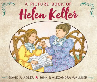 Książka A Picture Book of Helen Keller David A. Adler