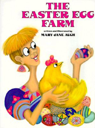 Carte The Easter Egg Farm Mary Jane Auch