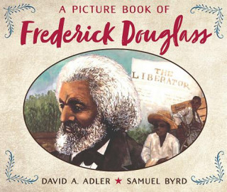 Книга A Picture Book of Frederick Douglass David A. Adler
