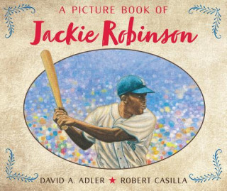 Kniha A Picture Book of Jackie Robinson David A. Adler