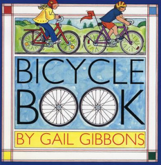 Książka Bicycle Book Gail Gibbons