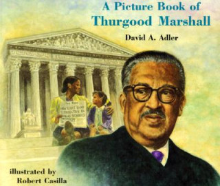 Książka A Picture Book of Thurgood Marshall David A. Adler