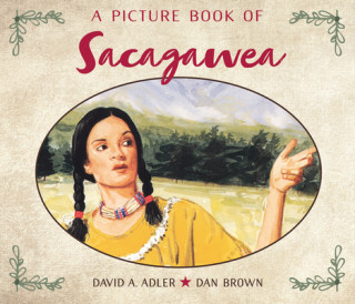 Kniha A Picture Book of Sacagawea David A. Adler