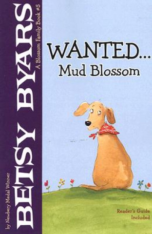 Kniha Wanted...Mud Blossom Betsy Cromer Byars
