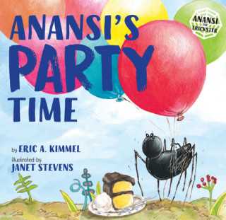 Carte Anansi's Party Time Eric A. Kimmel