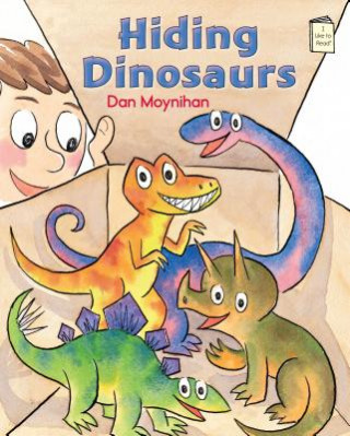 Kniha Hiding Dinosaurs Dan Moynihan