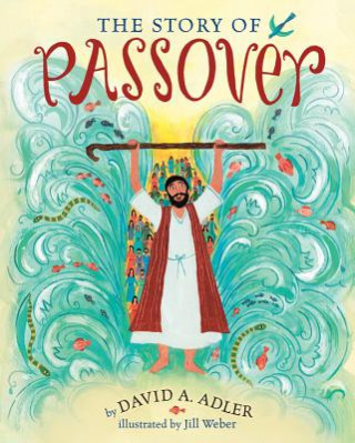 Книга The Story of Passover David A. Adler