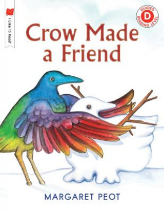 Könyv Crow Made a Friend Margaret Peot