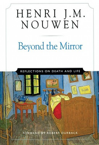 Książka Beyond the Mirror Henri J. M. Nouwen