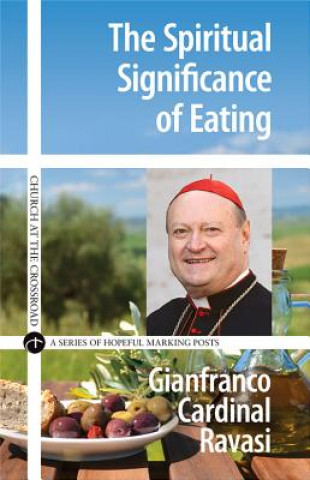 Książka Spiritual Significance of Eating Gianfranco Ravasi