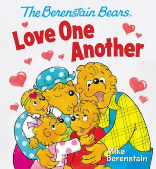 Carte The Berenstain Bears Love One Another Mike Berenstain