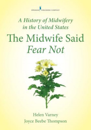 Книга Midwife Said Fear Not Helen Varney