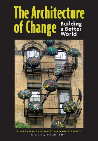 Kniha Architecture of Change Jerilou Hammett