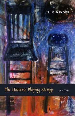 Книга Universe Playing Strings R. M. Kinder