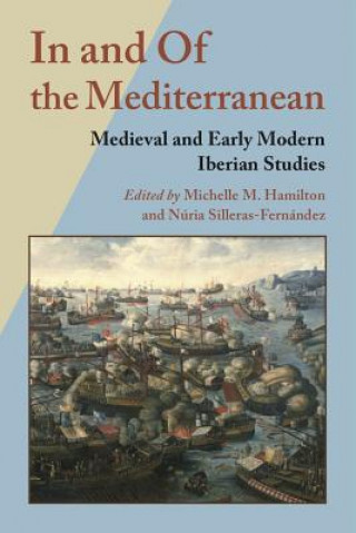 Kniha In and Of the Mediterranean Michelle M. Hamilton