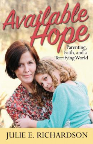 Buch Available Hope Julie E. Richardson