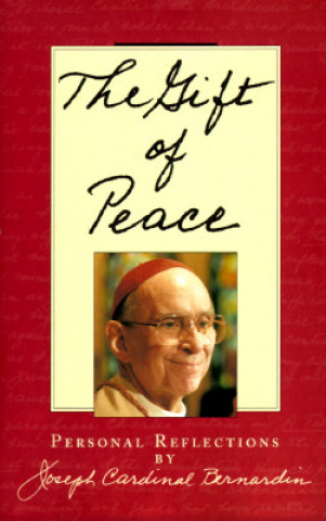 Libro The Gift of Peace Joseph Cardinal Bernardin