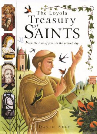 Kniha The Loyola Treasury of Saints David Self