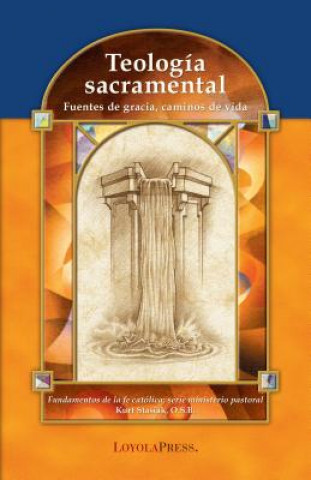 Könyv Teologia sacramental/ Sacramental Theology Kurt Stasiak