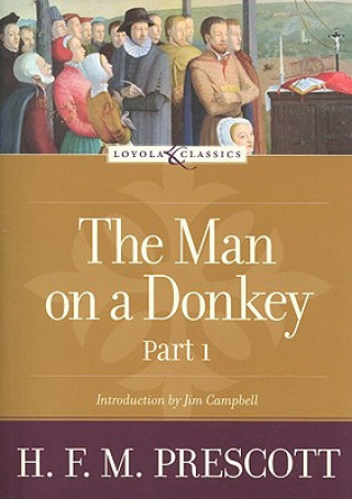 Könyv The Man on a Donkey H. F. M. Prescott