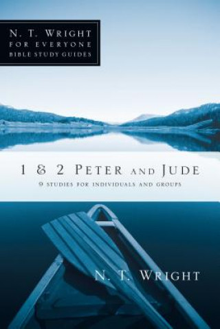 Carte 1 & 2 Peter and Jude N. T. Wright