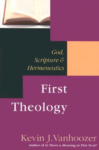 Könyv First Theology Kevin J. Vanhoozer