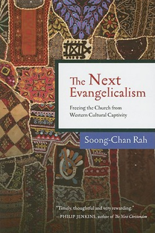 Kniha Next Evangelicalism Soong-chan Rah