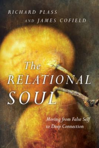 Knjiga The Relational Soul Richard Plass