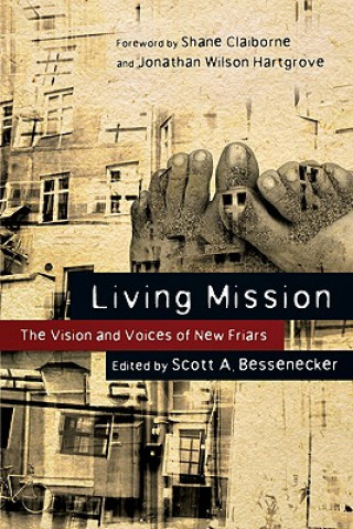 Kniha Living Mission Scott A. Bessenecker