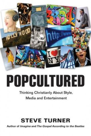 Kniha Popcultured Steve Turner