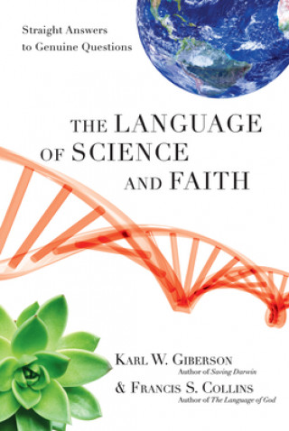 Könyv The Language of Science and Faith Karl W. Giberson