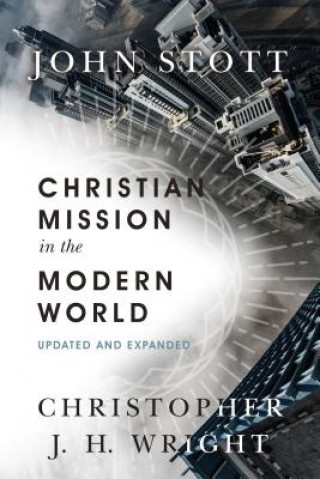 Carte Christian Mission in the Modern World John Stott