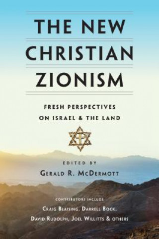 Könyv New Christian Zionism Gerald R. McDermott