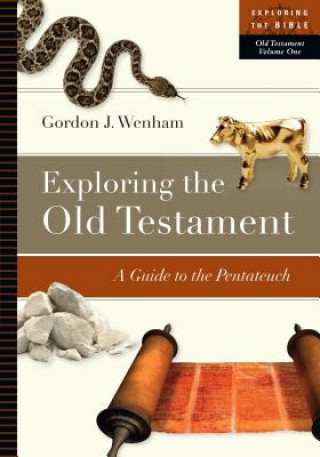 Kniha Exploring the Old Testament Gordon J. Wenham