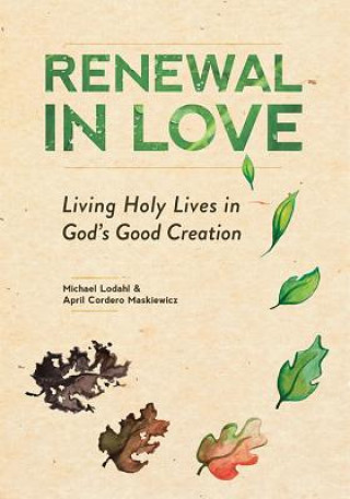 Carte Renewal in Love Michael E. Lodahl
