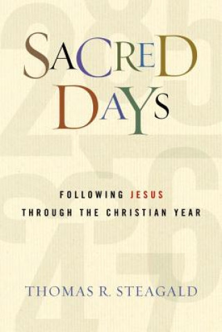 Книга Sacred Days Thomas R. Steagald