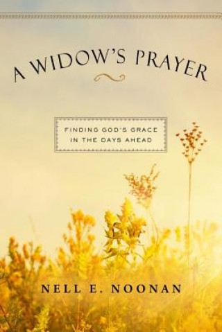 Buch A Widow's Prayer Nell E. Noonan