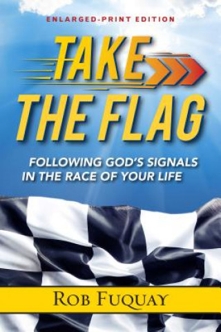 Book Take the Flag Enlarged Print Rob Fuquay