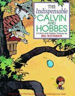 Könyv The Indispensable Calvin and Hobbes Bill Watterson