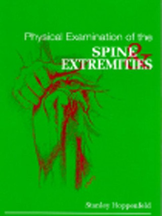 Book Physical Examination of the Spine and Extremities Stanley Hoppenfeld