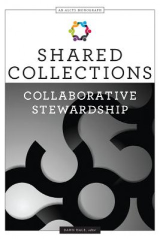 Knjiga Shared Collections Dawn Hale