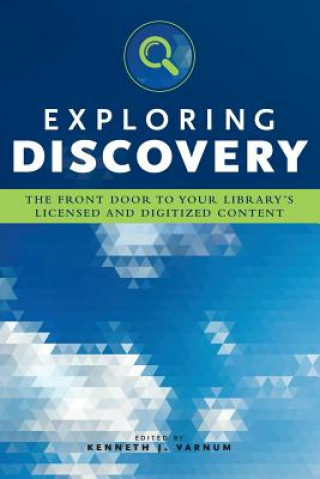 Knjiga Exploring Discovery Kenneth J. Varnum