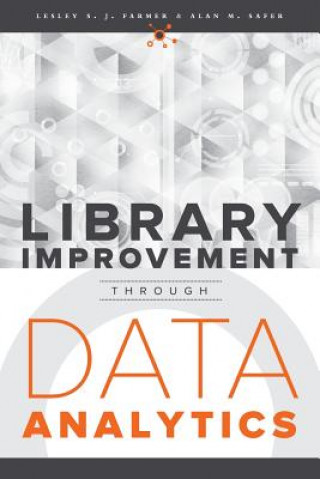 Carte Library Improvement Through Data Analytics Lesley S. J. Farmer