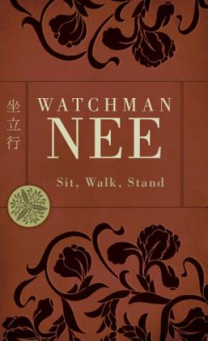 Kniha Sit Walk Stand Watchman Nee