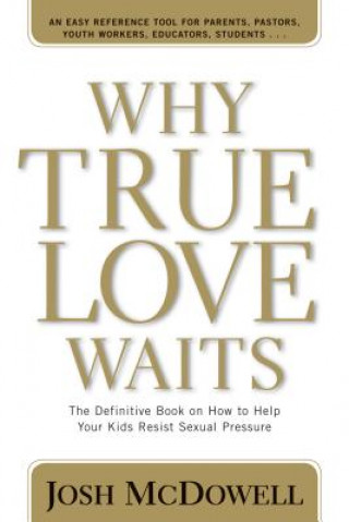 Buch Why True Love Waits Josh McDowell